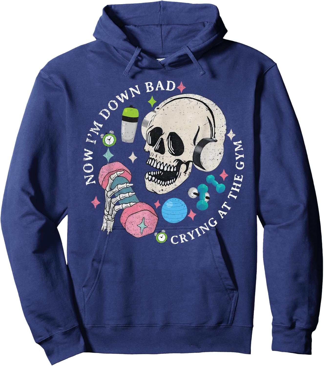 Funny Skeleton Now I'm Down Bad Crying At The Gym Hoodie - Hoodie | Navy