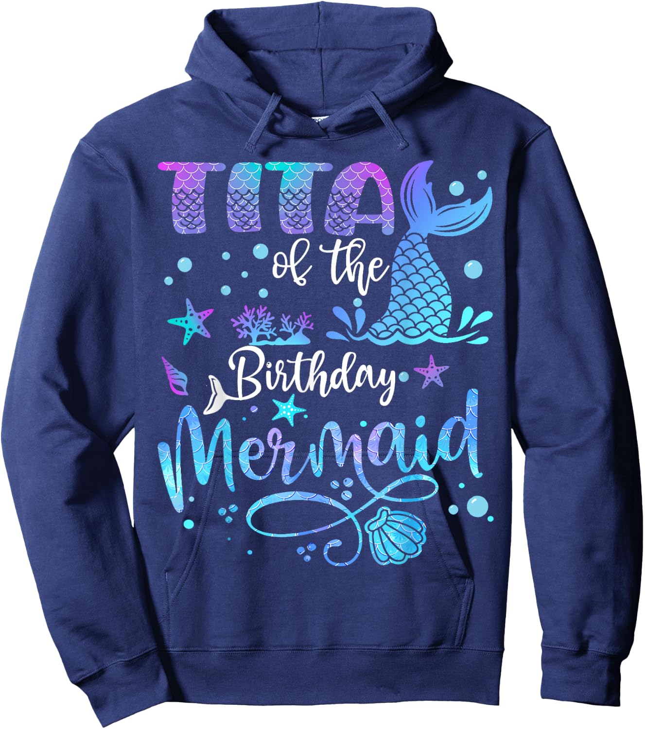 Tita Of The Birthday Mermaid Bday Party Mermaid Hoodie - Hoodie | Navy