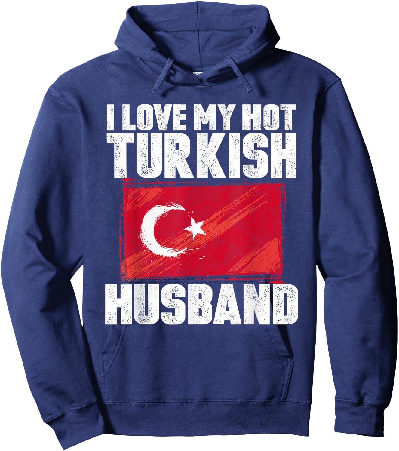 I Love My Hot Turkish Husband Anniversary Heart Wedding Hoodie - Hoodie | Navy