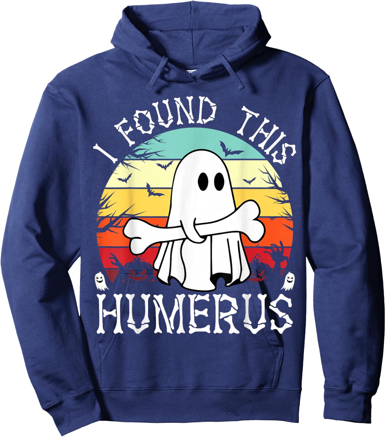 I Found This Humerus Funny Halloween Ghost Bone Spooky Hoodie - Hoodie | Navy