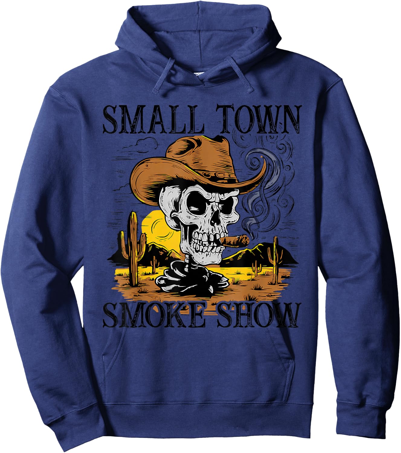 SMALL TOWN SMOKE SHOW Funny design Hoodie - Hoodie | Navy
