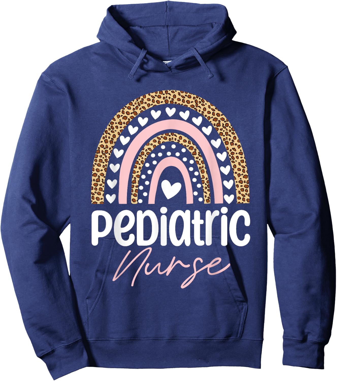 Pediatric Nurse PEDS Nursing Rainbow Appreciation Pediatric Hoodie - Hoodie | Navy