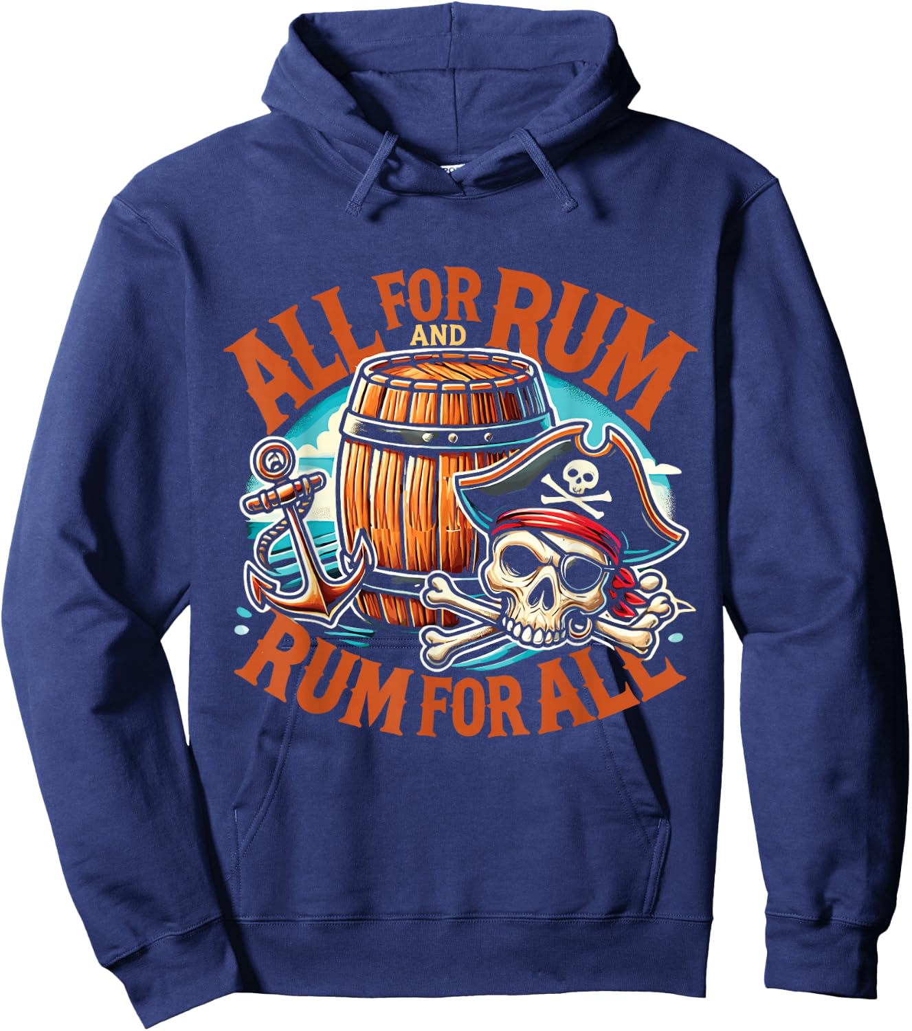 Funny Halloween Pirate Rum All For Rum And Rum For All Hoodie - Hoodie | Navy