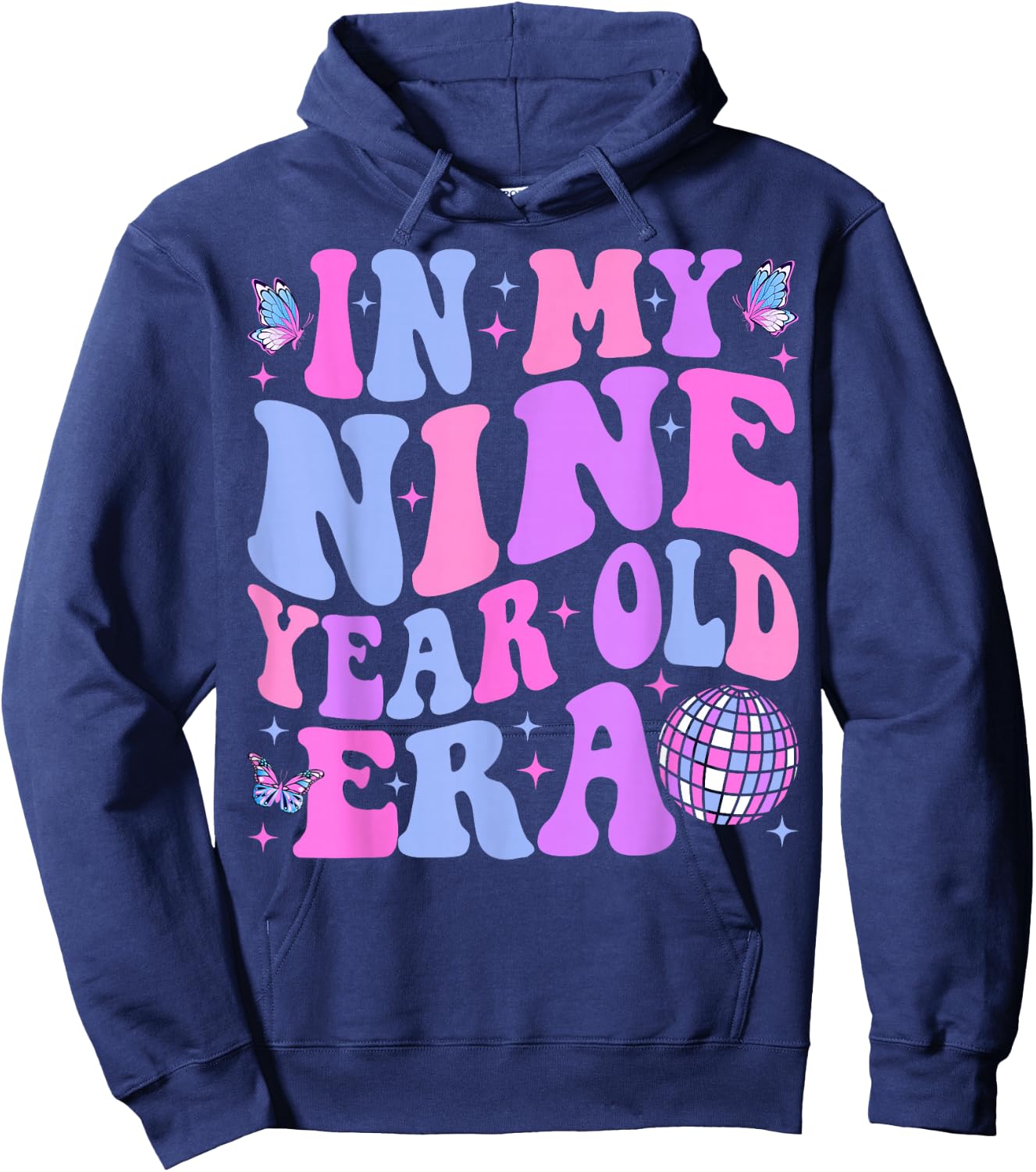 In My Nine Year Old Era Girl Boy 9th Birthday 9 Year Old Hoodie - Hoodie | Navy
