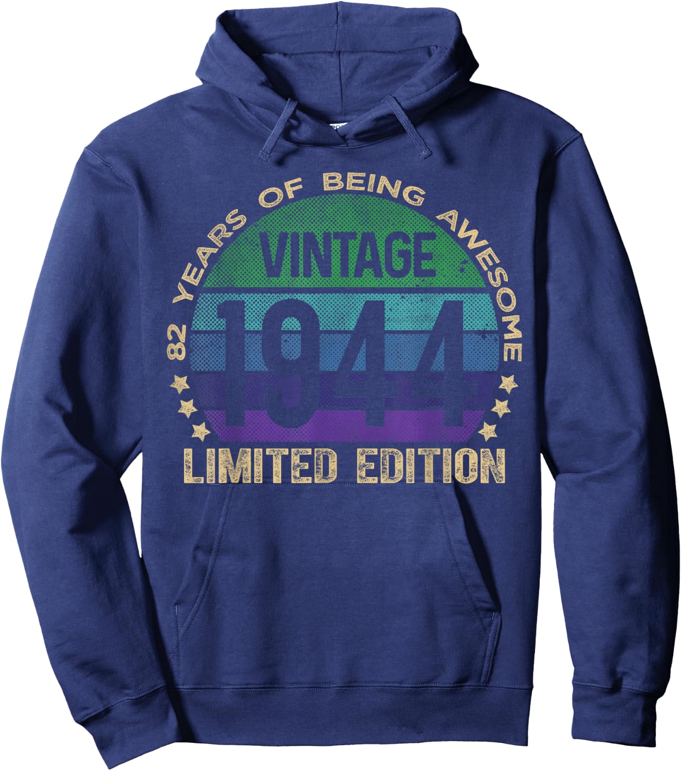 82 Year Old Gifts Vintage 1944 Limited Edition 82nd Birthday Hoodie - Hoodie | Navy