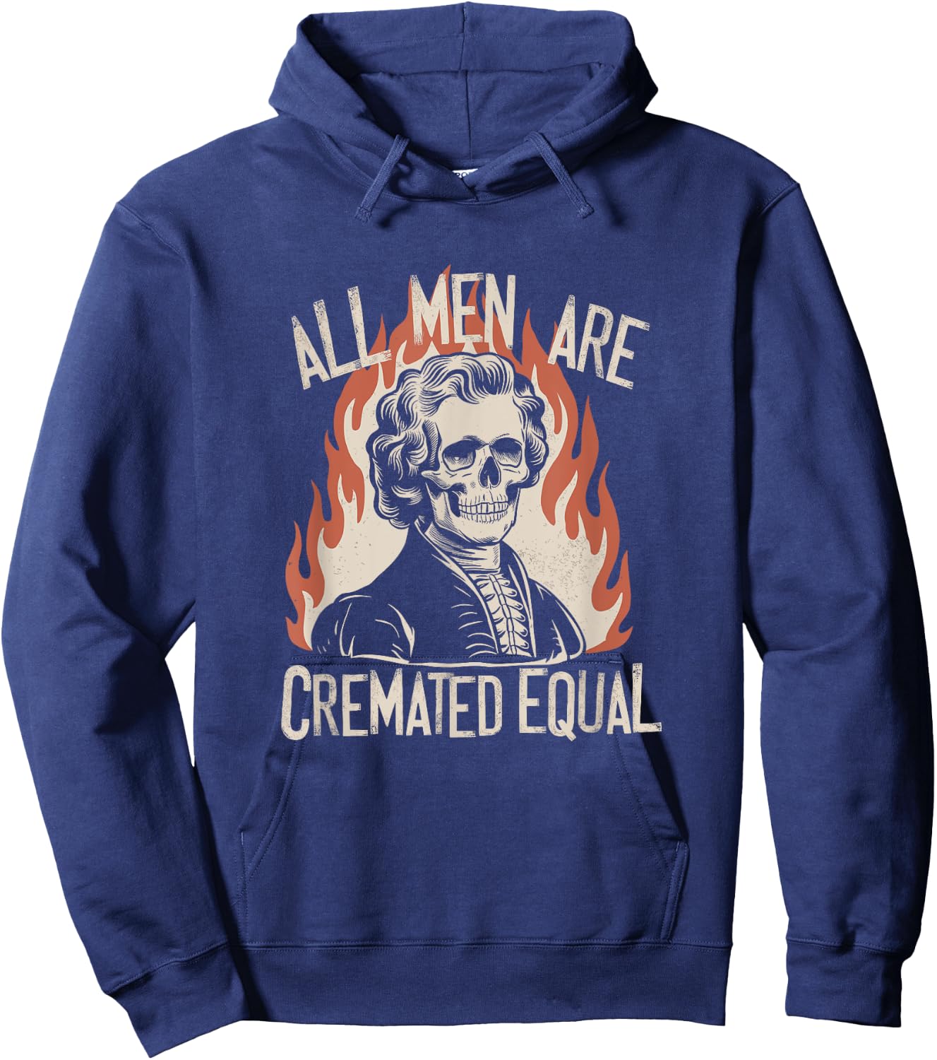 All Men Are Cremated Equal Skeletons Historical Halloween Hoodie - Hoodie | Navy