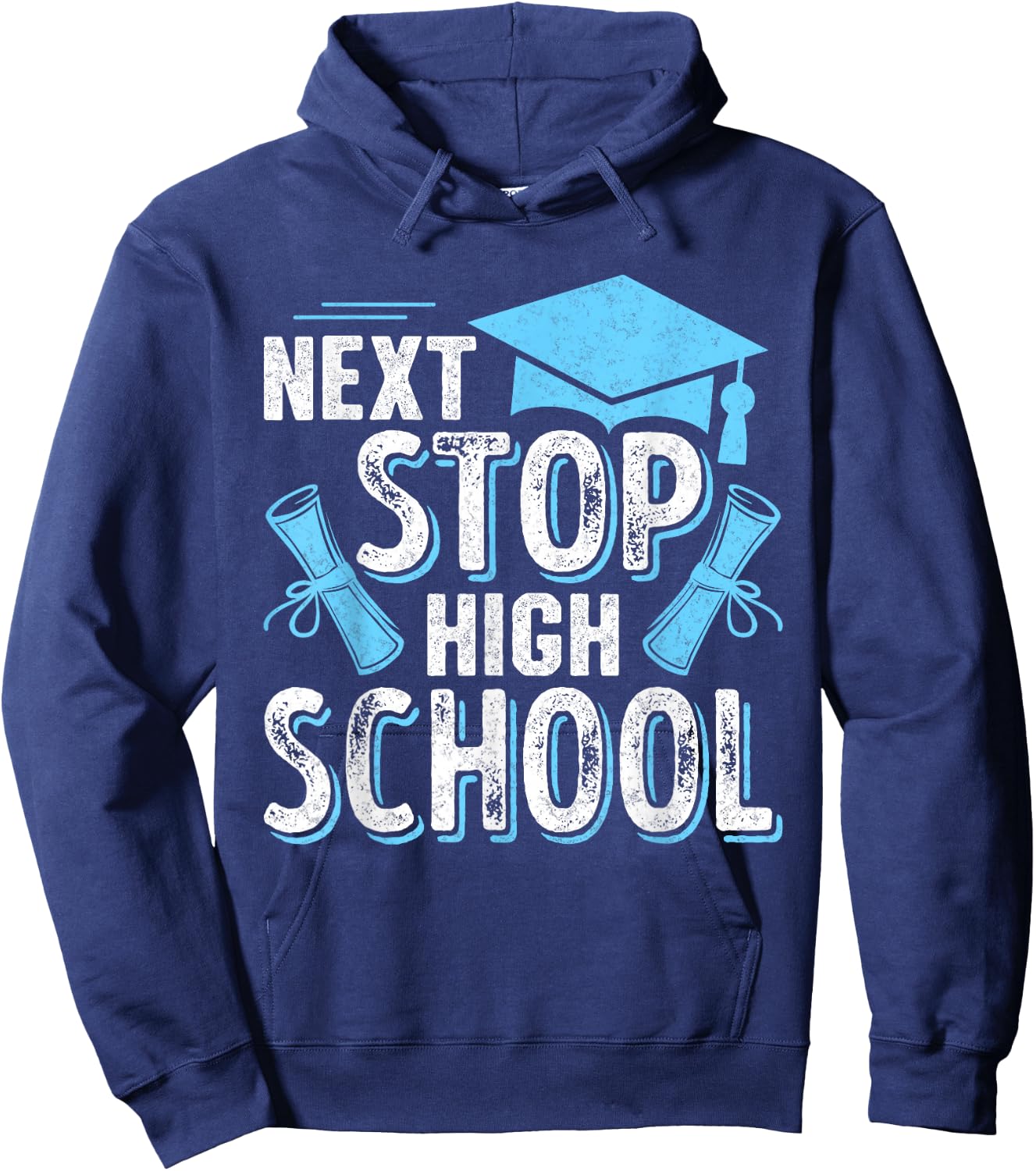 Next Stop High School 2025 Last Day Of School Graduation Hoodie - Hoodie | Navy