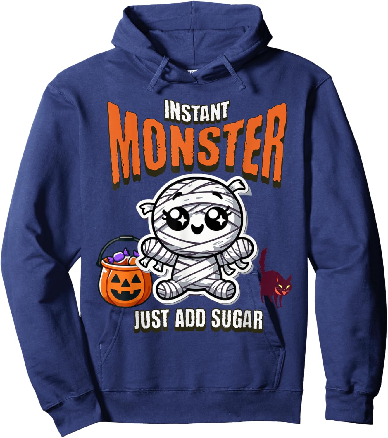 Cute Mummy Instant Monster Just Add Sugar Halloween Hoodie - Hoodie | Navy