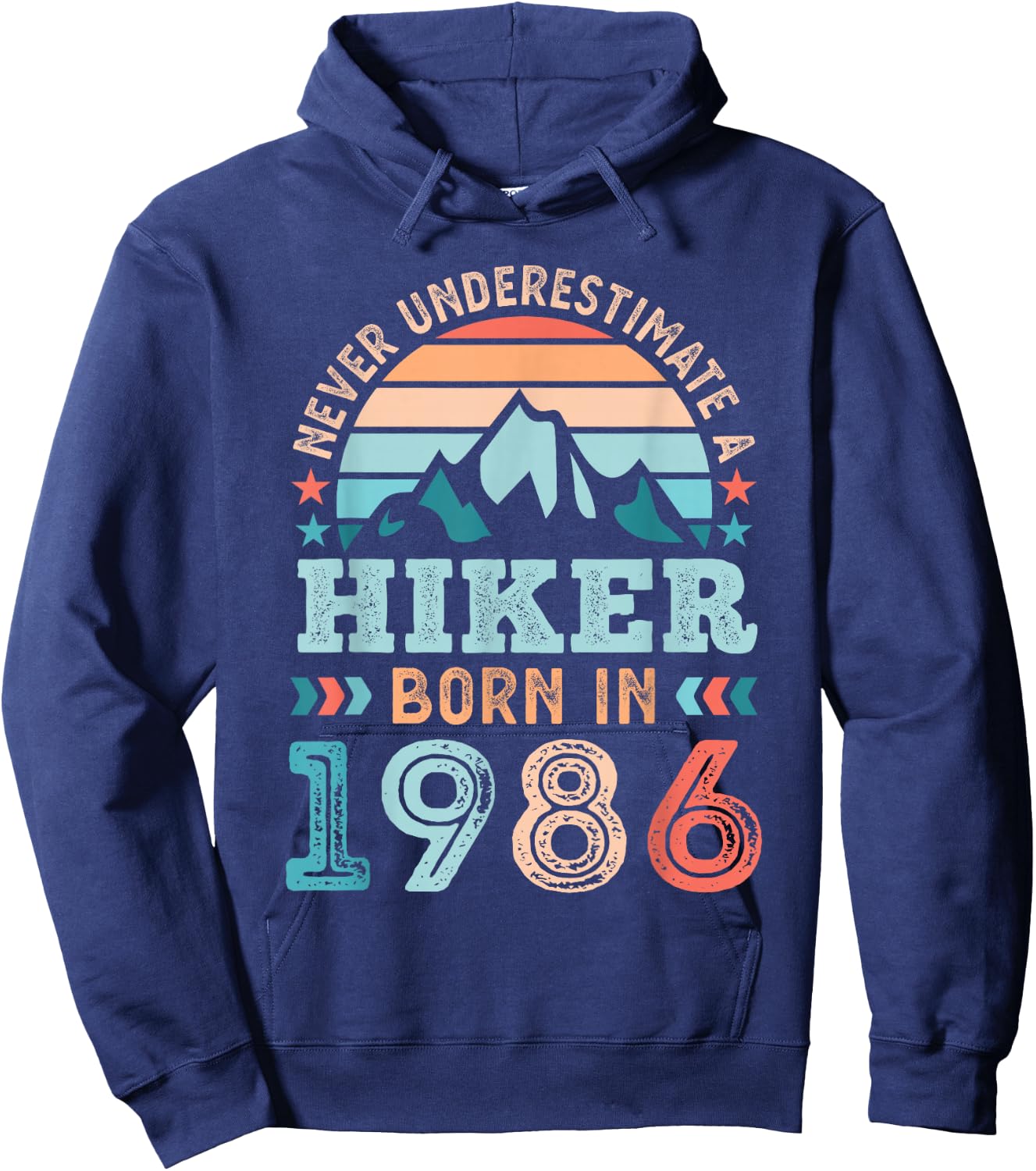 Hiker born in 1986 40th Birthday Hiking Hike Gifts Hoodie - Hoodie | Navy