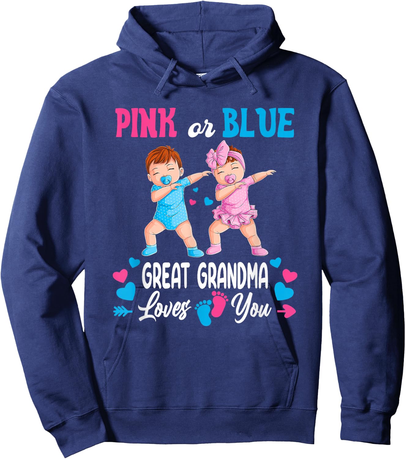 Pink Or Blue Great Grandma Loves You Baby Gender Reveal Hoodie - Hoodie | Navy