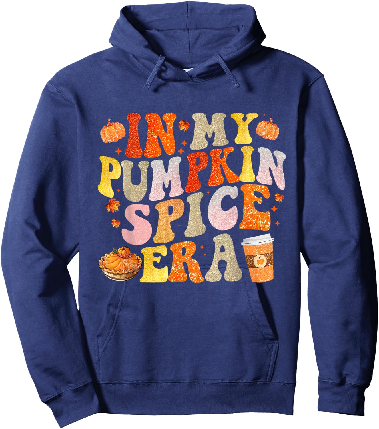 In My Pumpkin Spice Era Funny Groovy Fall Vibes Thanksgiving Hoodie - Hoodie | Navy