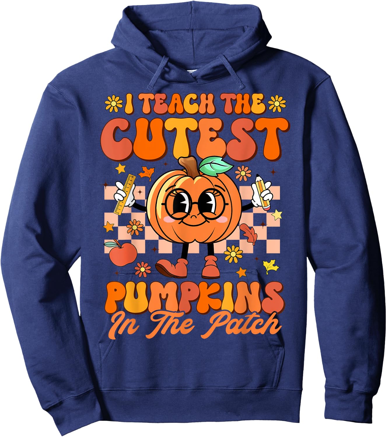 I Teach The Cutest Pumpkins In The Patch Halloween Teacher Hoodie - Hoodie | Navy