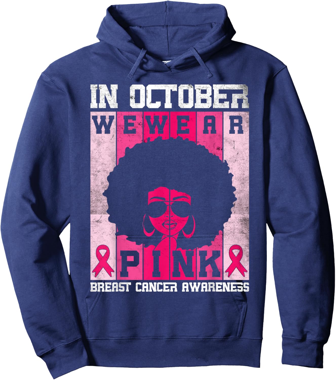 Black Woman In October We Wear Pink Breast Cancer Awareness Hoodie - Hoodie | Navy
