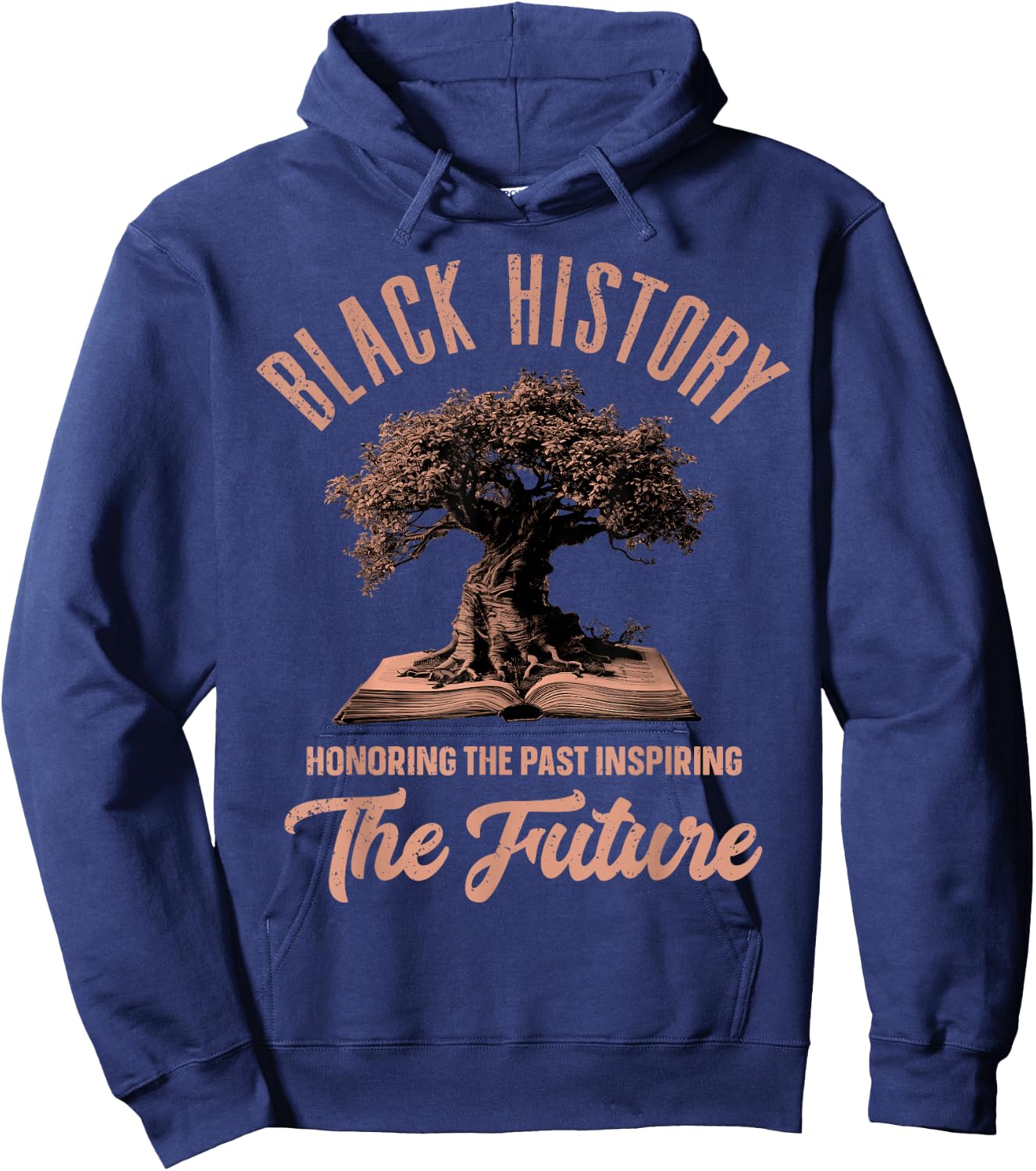Honoring Past Inspiring Future Men Women Black History Month Hoodie - Hoodie | Navy