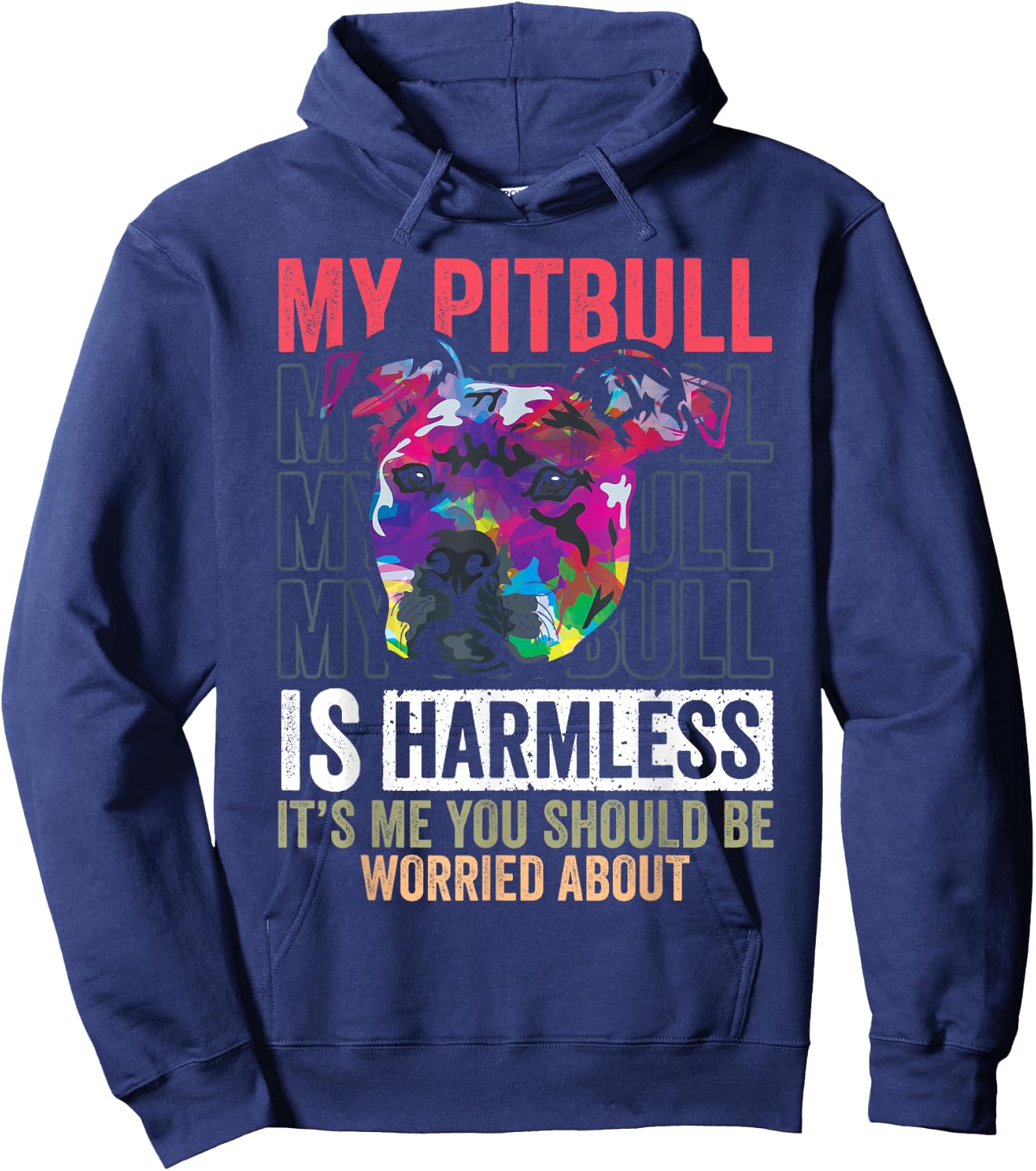 Funny Pitbull is Harmless Pittie Mom Dog Lover Pitbull Owner Women Hoodie - Hoodie | Navy