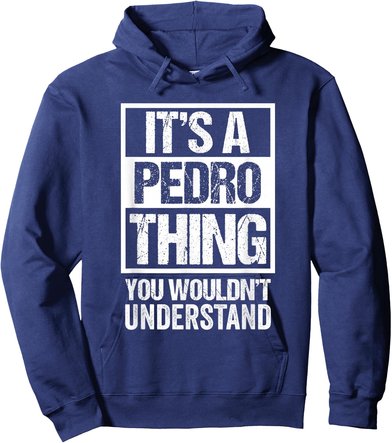 It's A Pedro Thing You Wouldn't Understand Hoodie - Hoodie | Navy