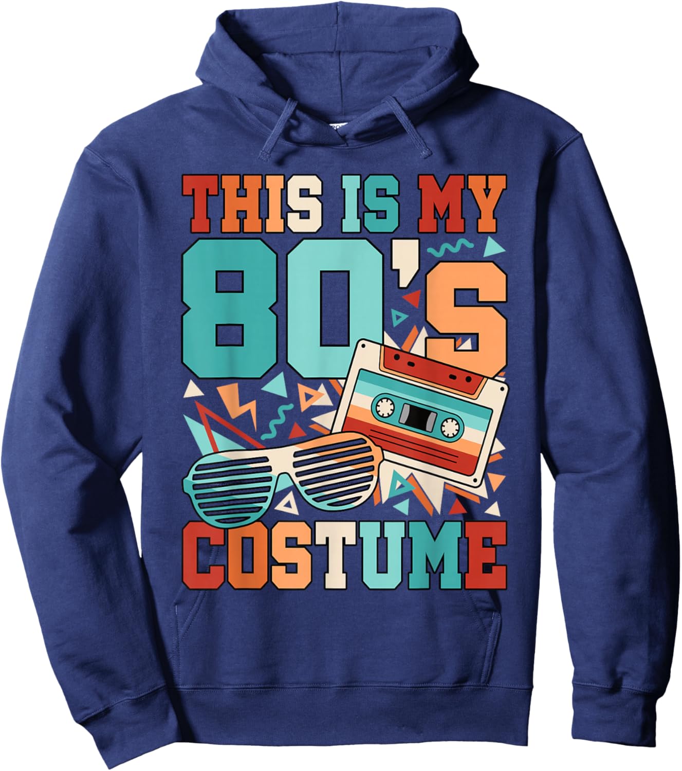 This Is My 80s Costume 1980s 80s Outfit Disco Party Retro Hoodie - Hoodie | Navy