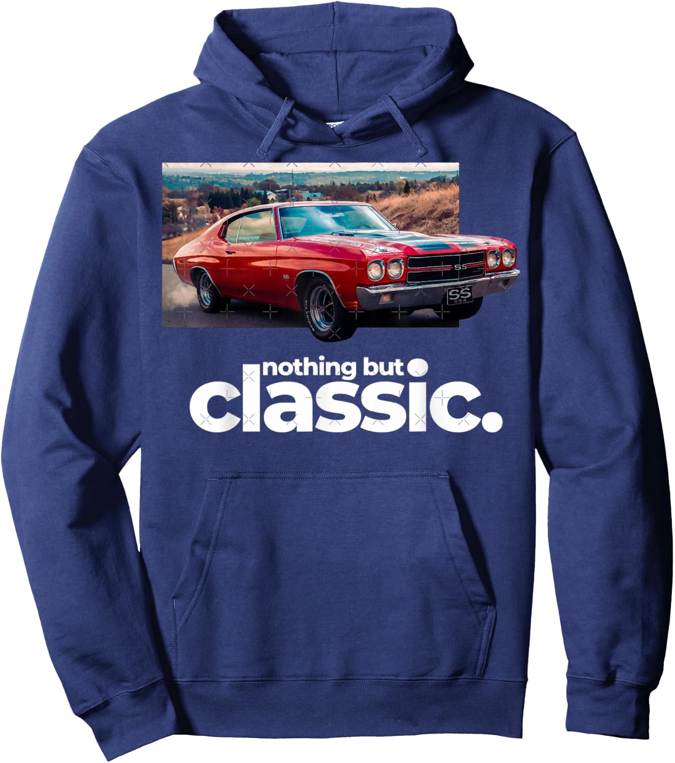 1970 64 65 66 67 68 69 71 72 Chevelle Chevys SS Muscle Car Hoodie - Hoodie | Navy