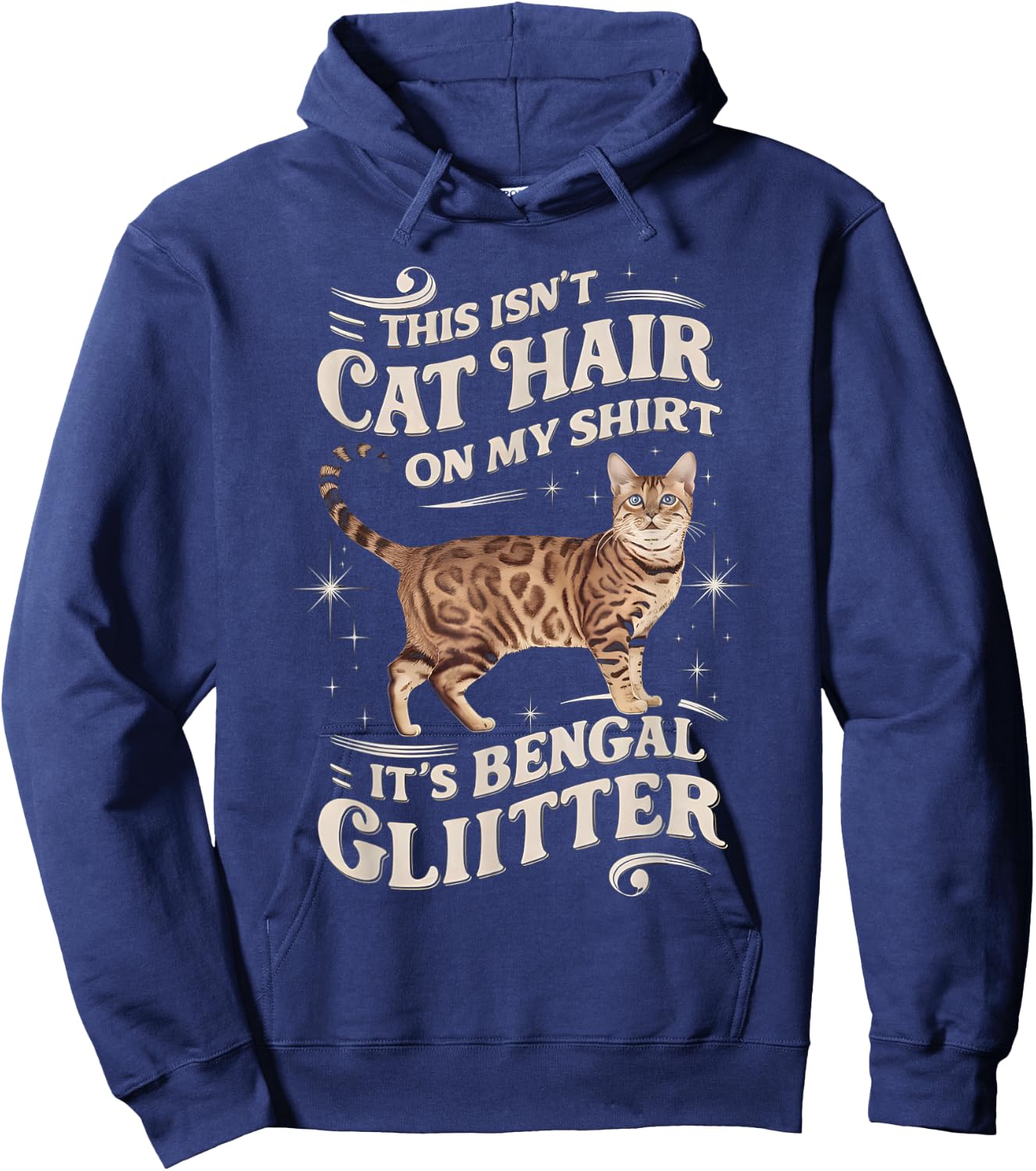 This Isnt Cat Hair On My Shirt Bengal Hoodie - Hoodie | Navy