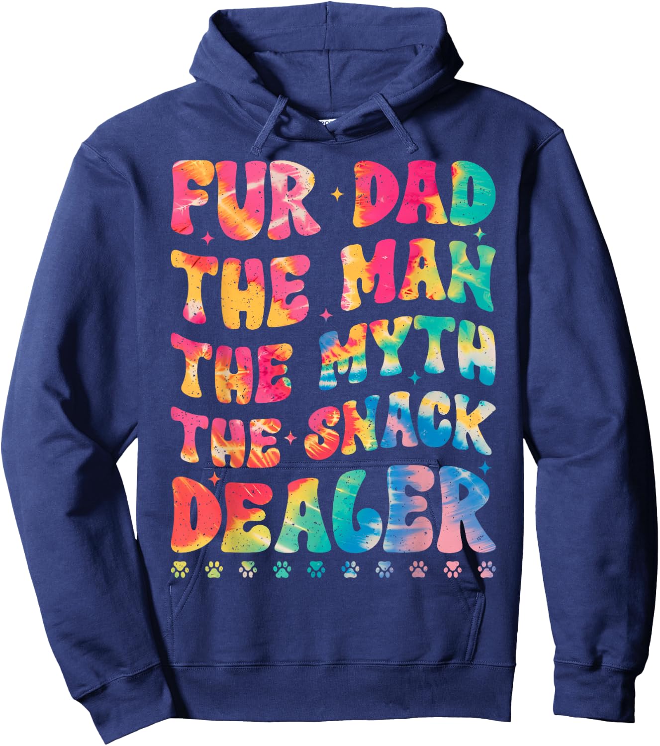 Fur Dad The Man The Myth The Snack Dealer Dog Fathers Day Hoodie - Hoodie | Navy