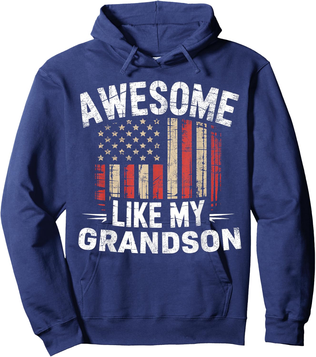 Funny Awesome Like My Grandson Flag USA Fathers Day Hoodie - Hoodie | Navy