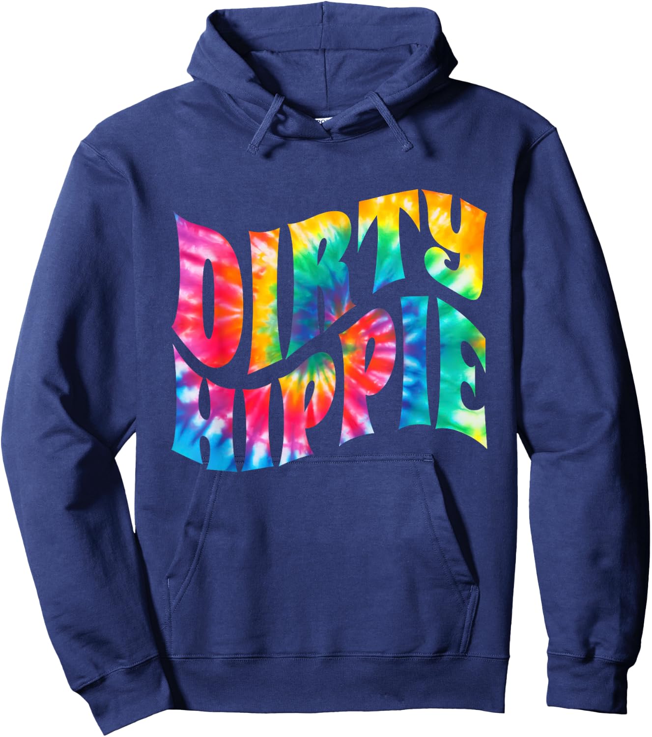 Tie Dye Dirty Hippie for Environmentalists and Hippie Hoodie - Hoodie | Navy
