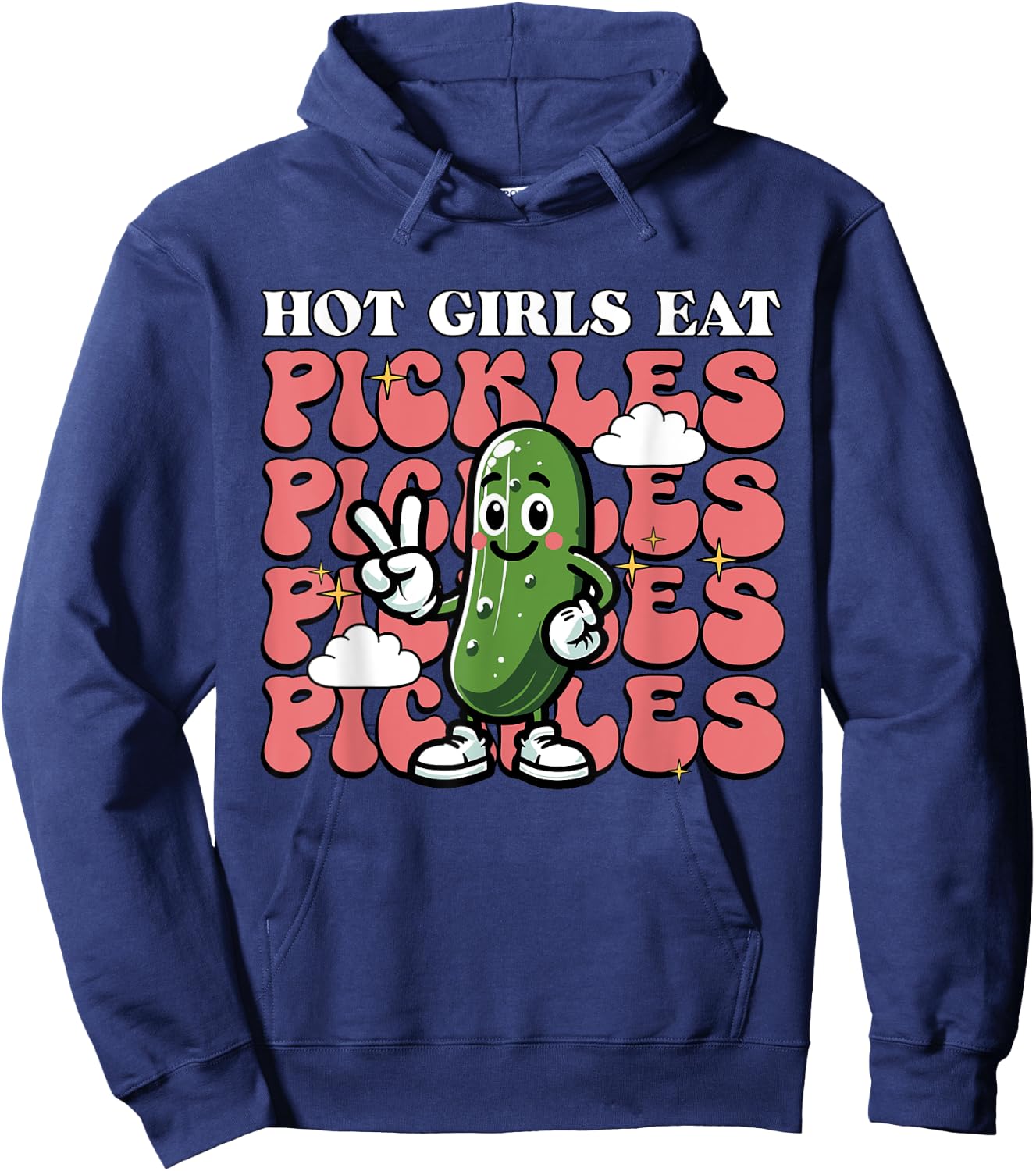 Hot Girls Eat Pickles Pickle Loving Girl Hoodie - Hoodie | Navy