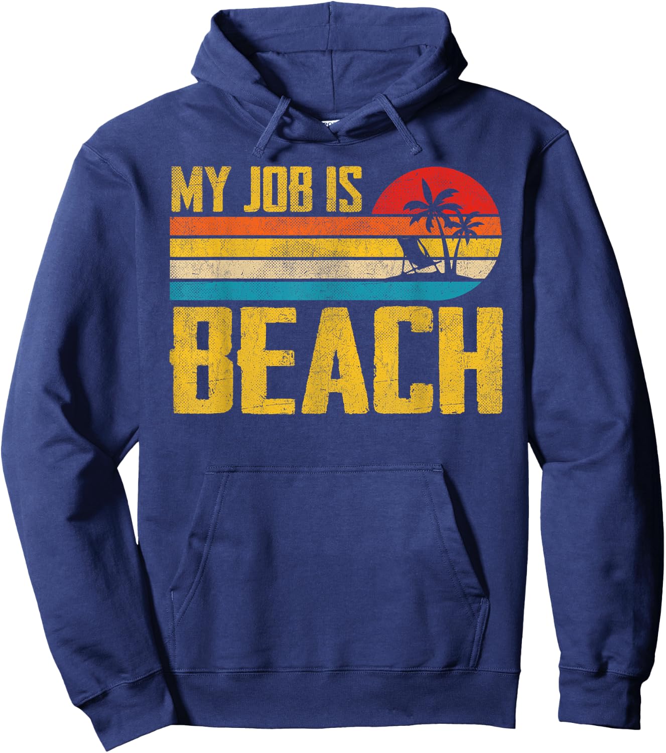 My Job Is Beach Funny Retro Summer Vacation Beach Women Hoodie - Hoodie | Navy