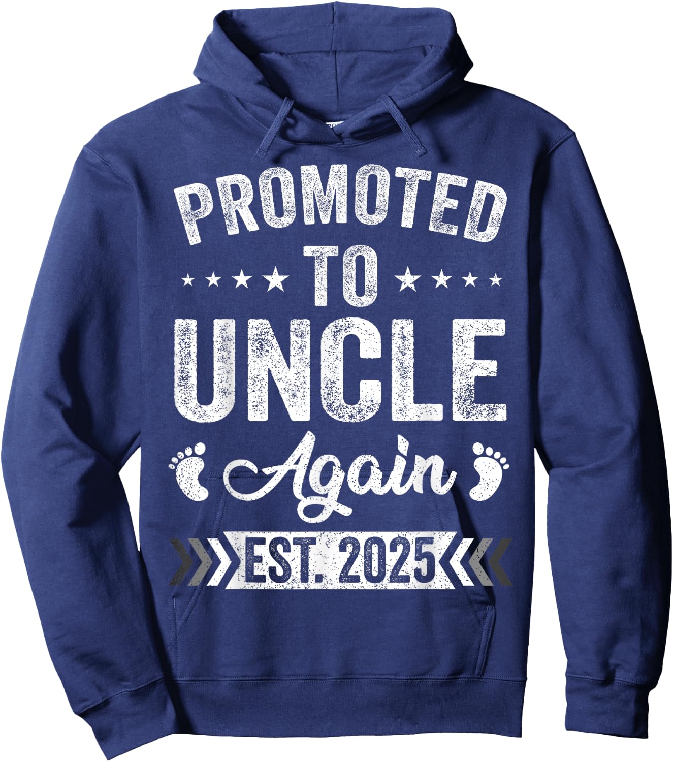 Promoted To Uncle Again Est 2025 Announcement Hoodie - Hoodie | Navy