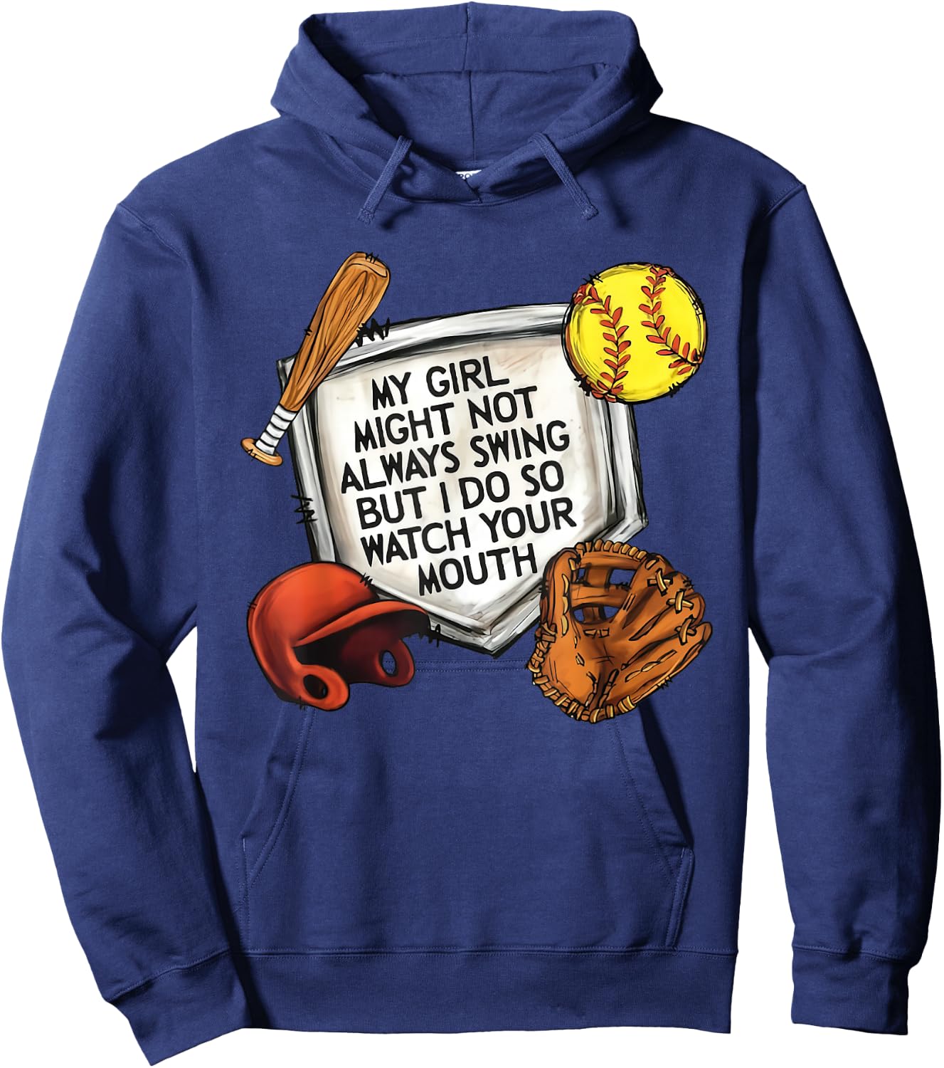 My Girl Might Not Always Swing But I Do So Watch Your Mouth Hoodie - Hoodie | Navy