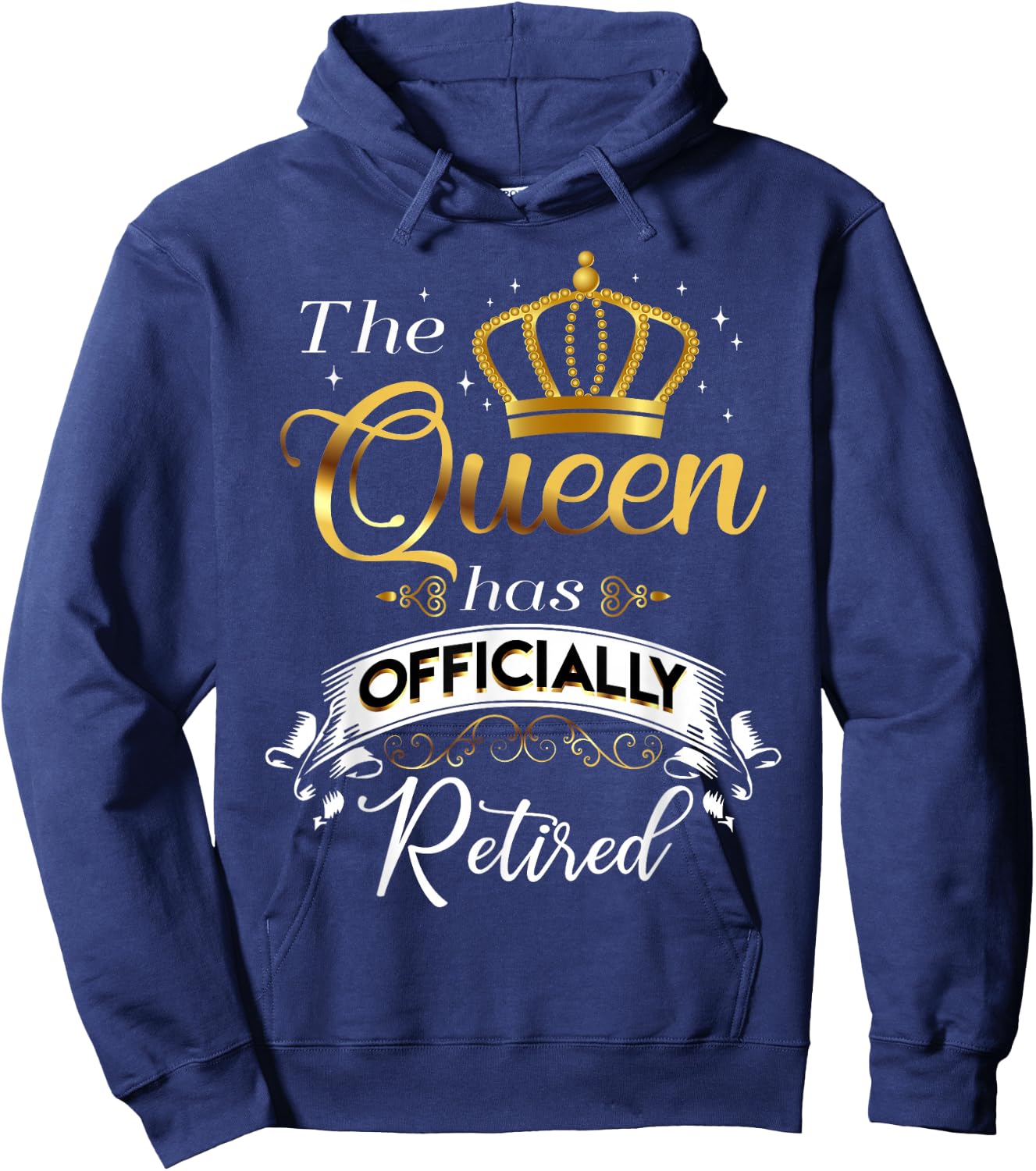 The Queen Has Officially Retired Hoodie - Hoodie | Navy