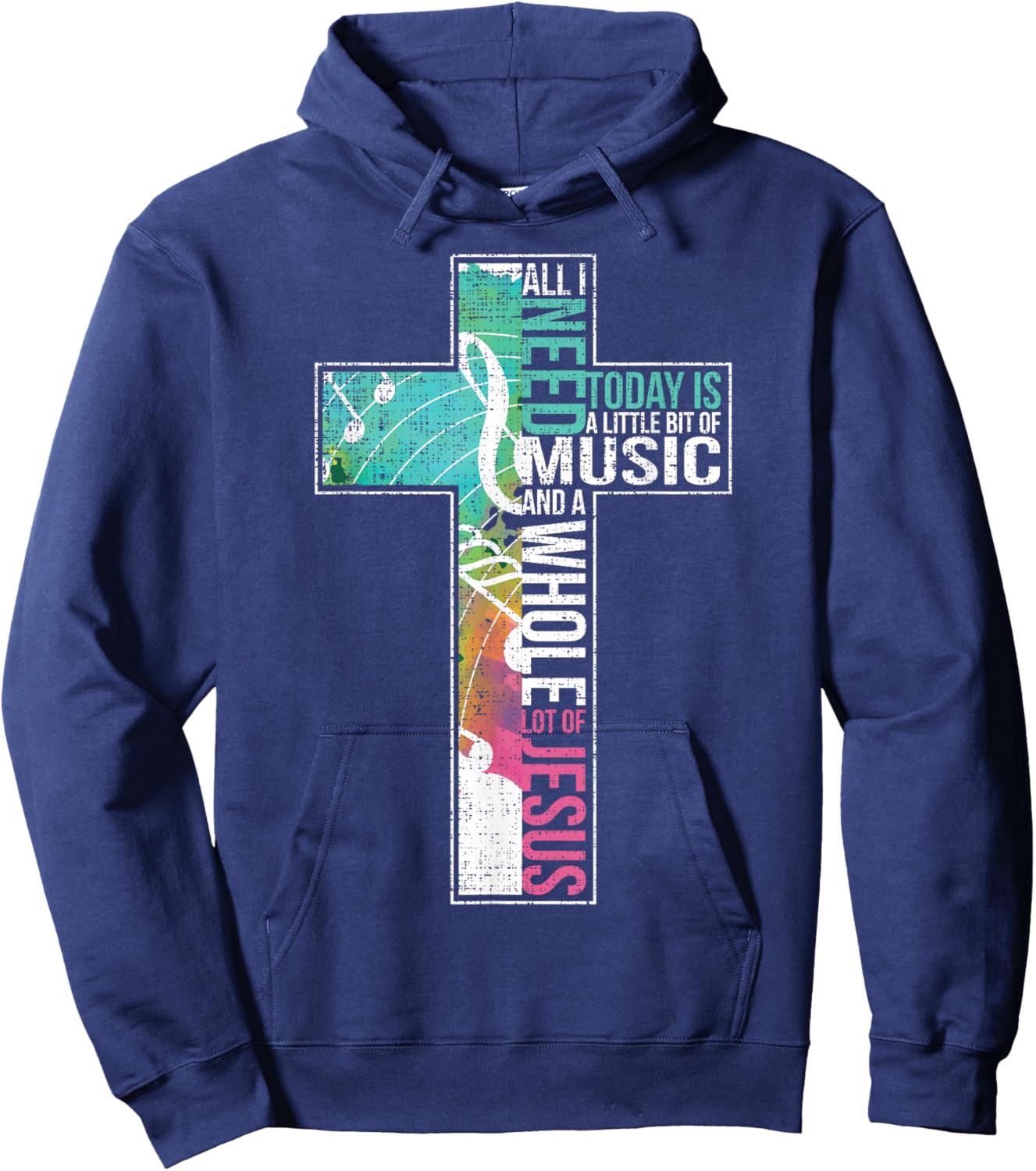 All I Need Is Music & Jesus Christian Cross Gospel Hoodie - Hoodie | Navy