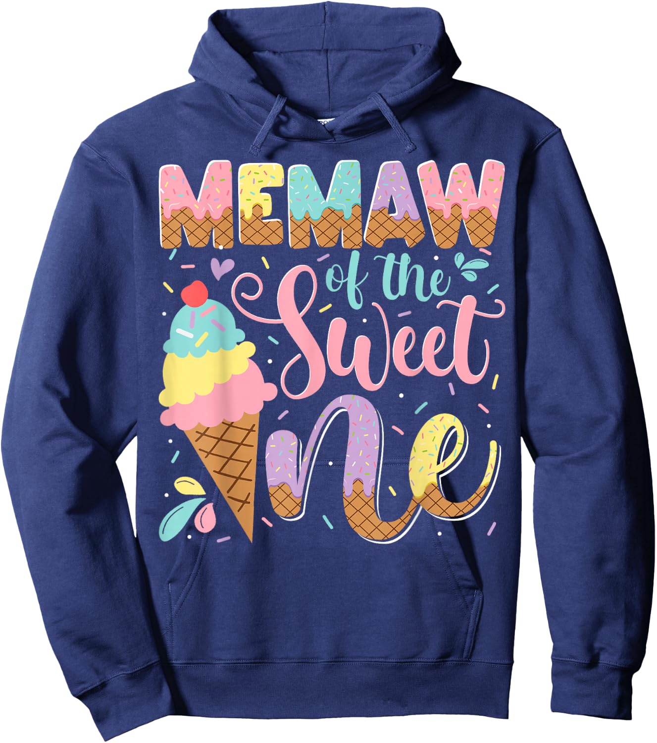 Memaw Of The Sweet One Ice Cream 1St Birthday Party Hoodie - Hoodie | Navy