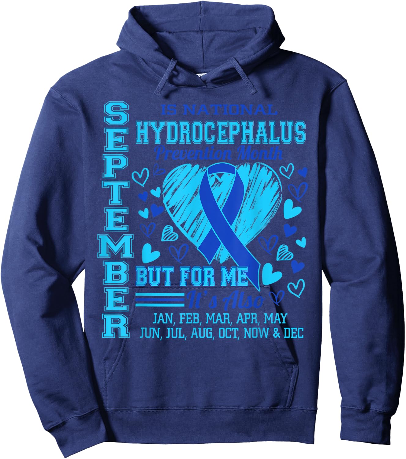 September is National Hydrocephalus Awareness Month Hoodie - Hoodie | Navy