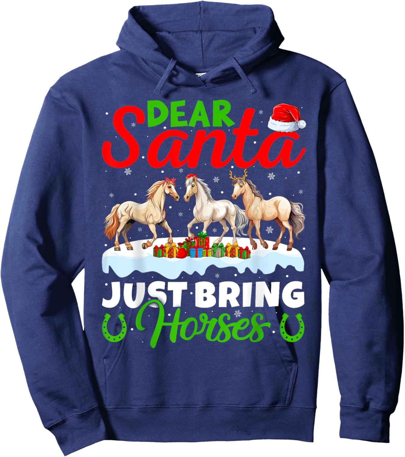 Horse Lover Dear Santa Just Bring Horses Christmas Hoodie - Hoodie | Navy