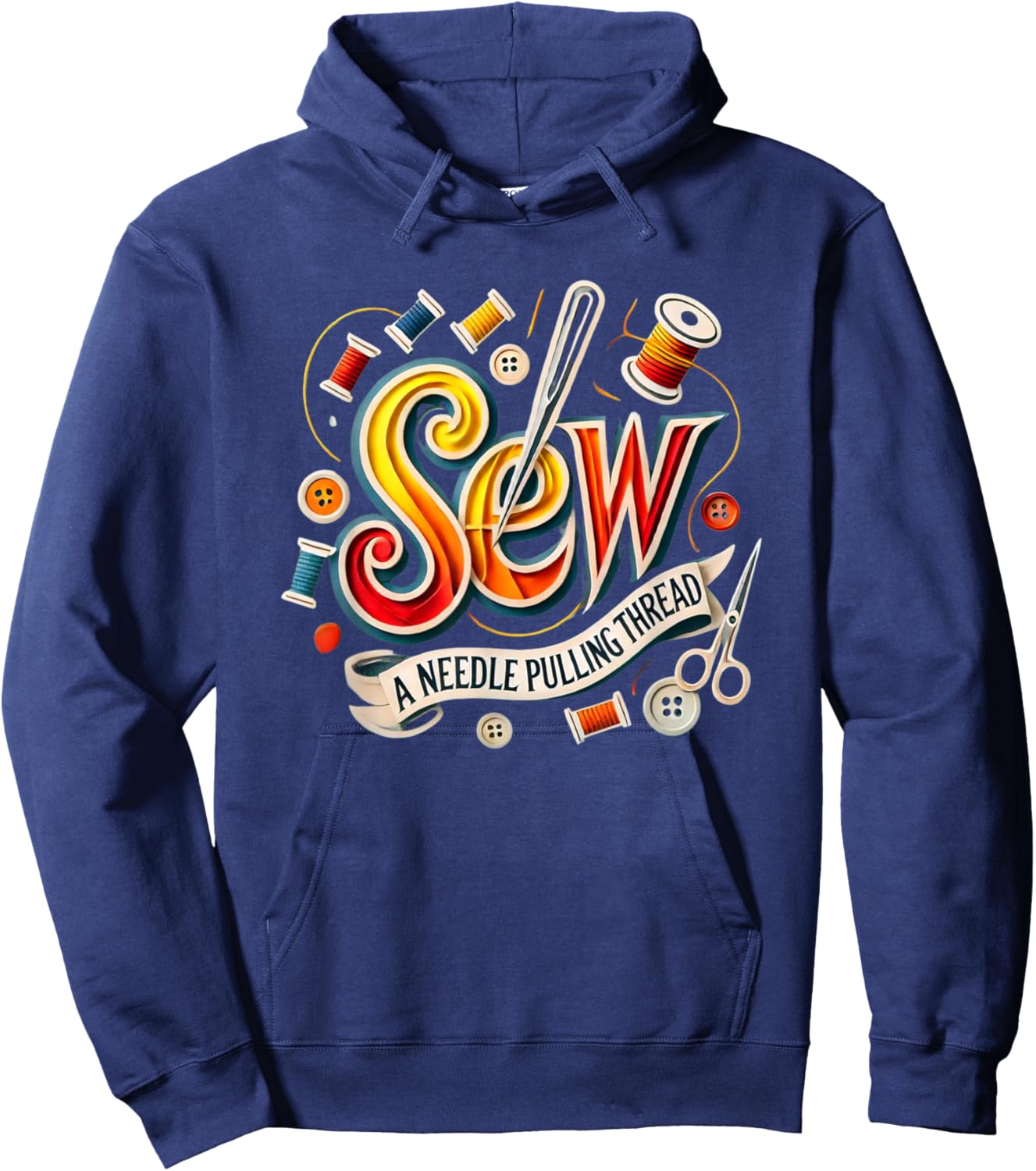 Sew A Needle Pulling Thread Theatre Sound Of Music Musical Hoodie - Hoodie | Navy