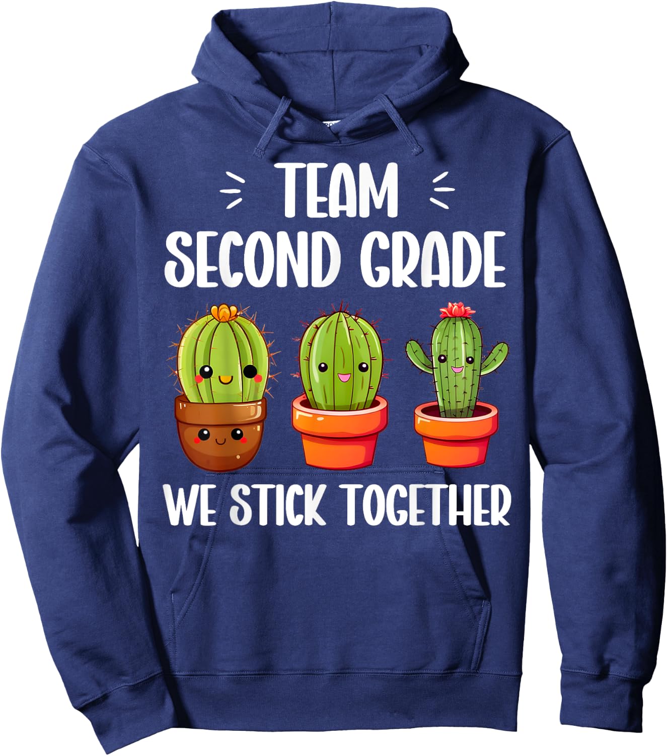 Team Second Grade We Stick Together Cute Cactus Teacher. Hoodie - Hoodie | Navy