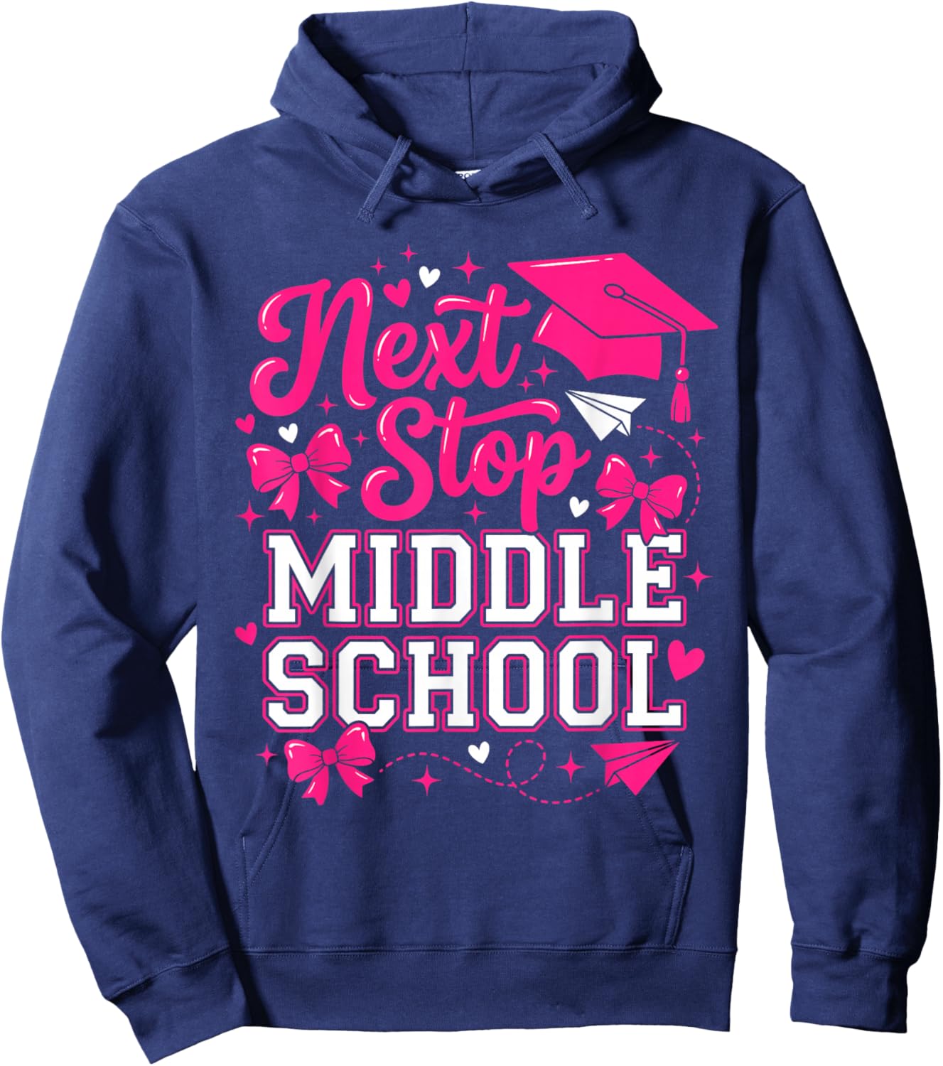 Next Stop Middle School Funny Girls Graduation Hoodie - Hoodie | Navy