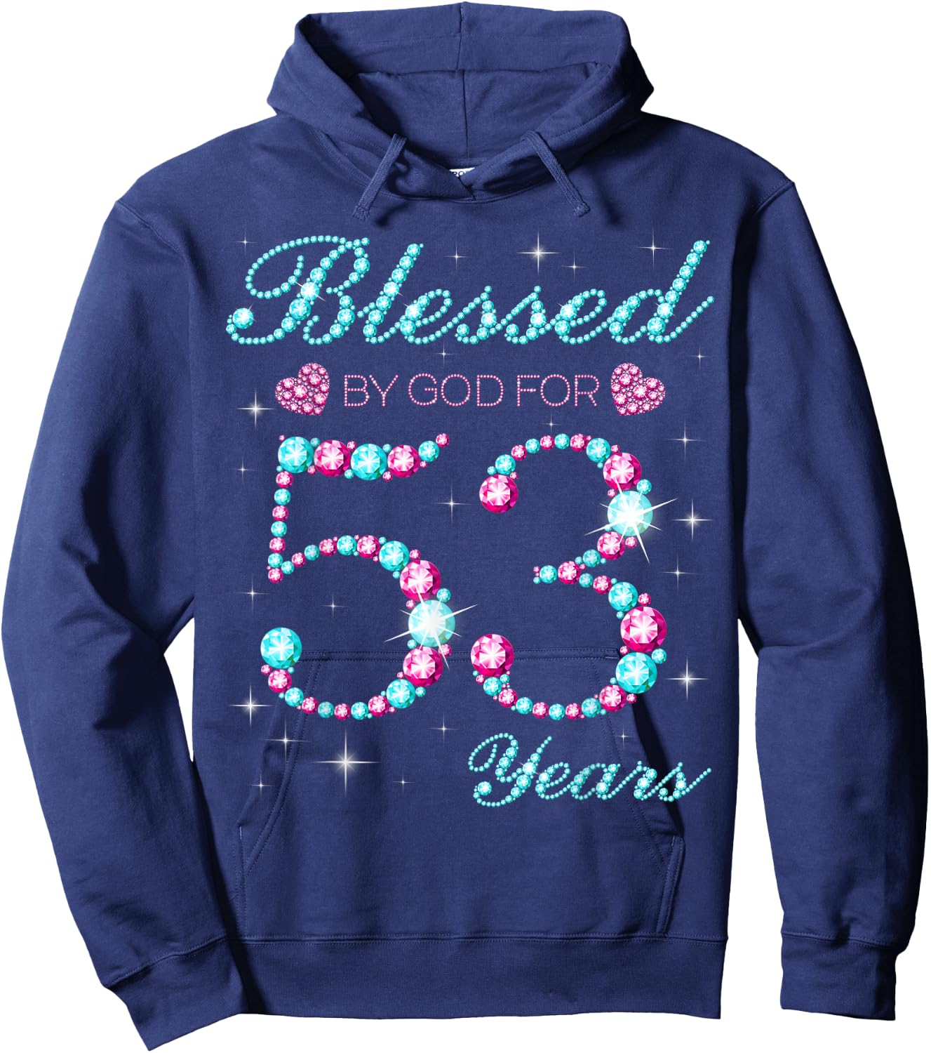 Blessed By God For 53 Years Old 53rd Birthday Party B-day Hoodie - Hoodie | Navy
