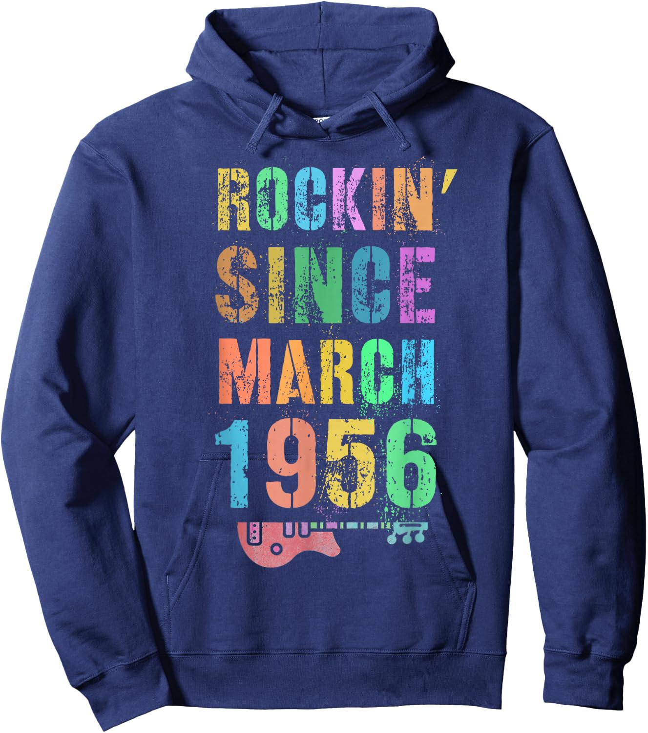 Rockin' Since MARCH 1956 Awesome Rockstar 70th Birthday 70 Hoodie - Hoodie | Navy