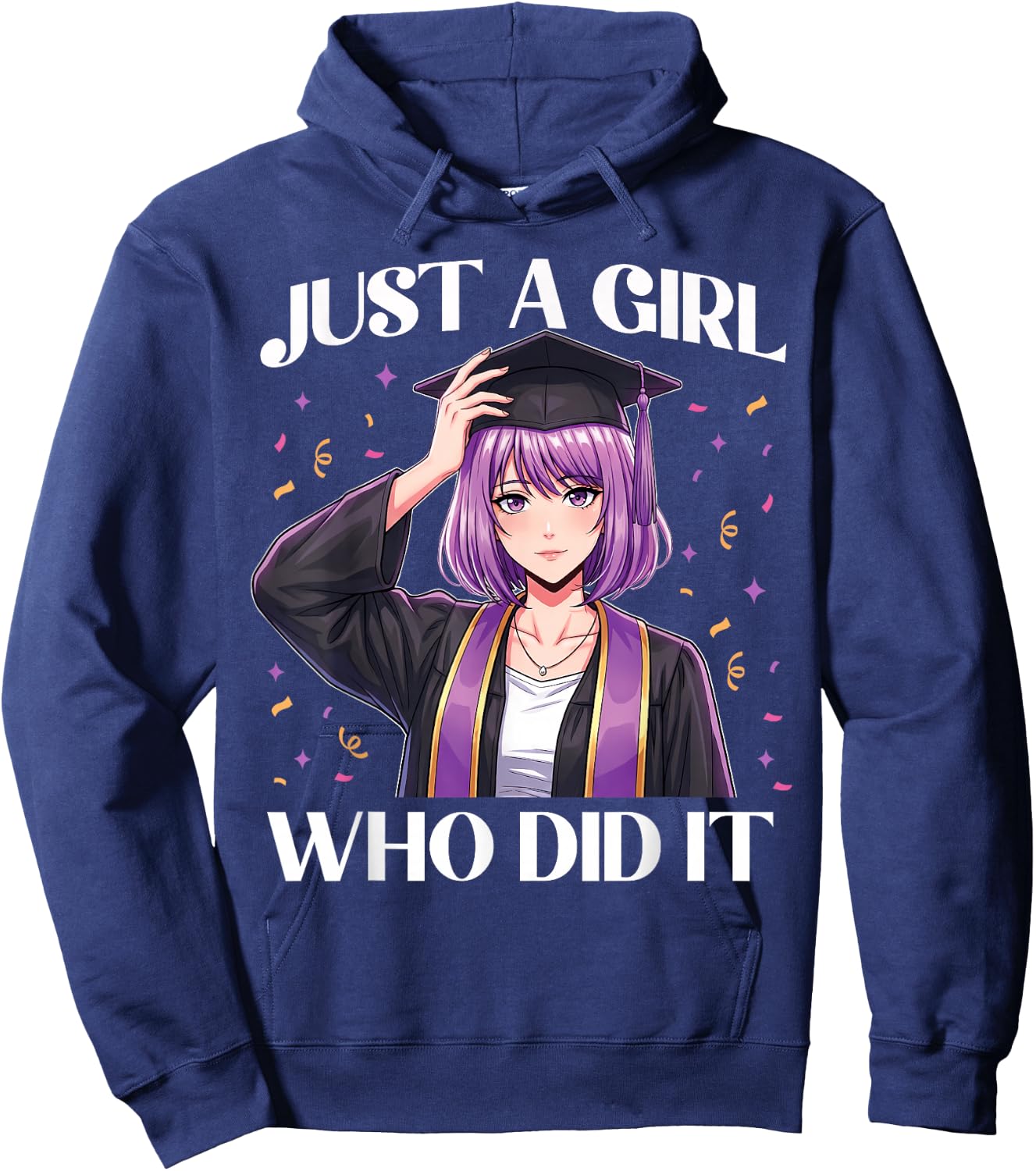 Just A Girl Who Did It Graduation Anime Girl Class of 2026 Hoodie - Hoodie | Navy