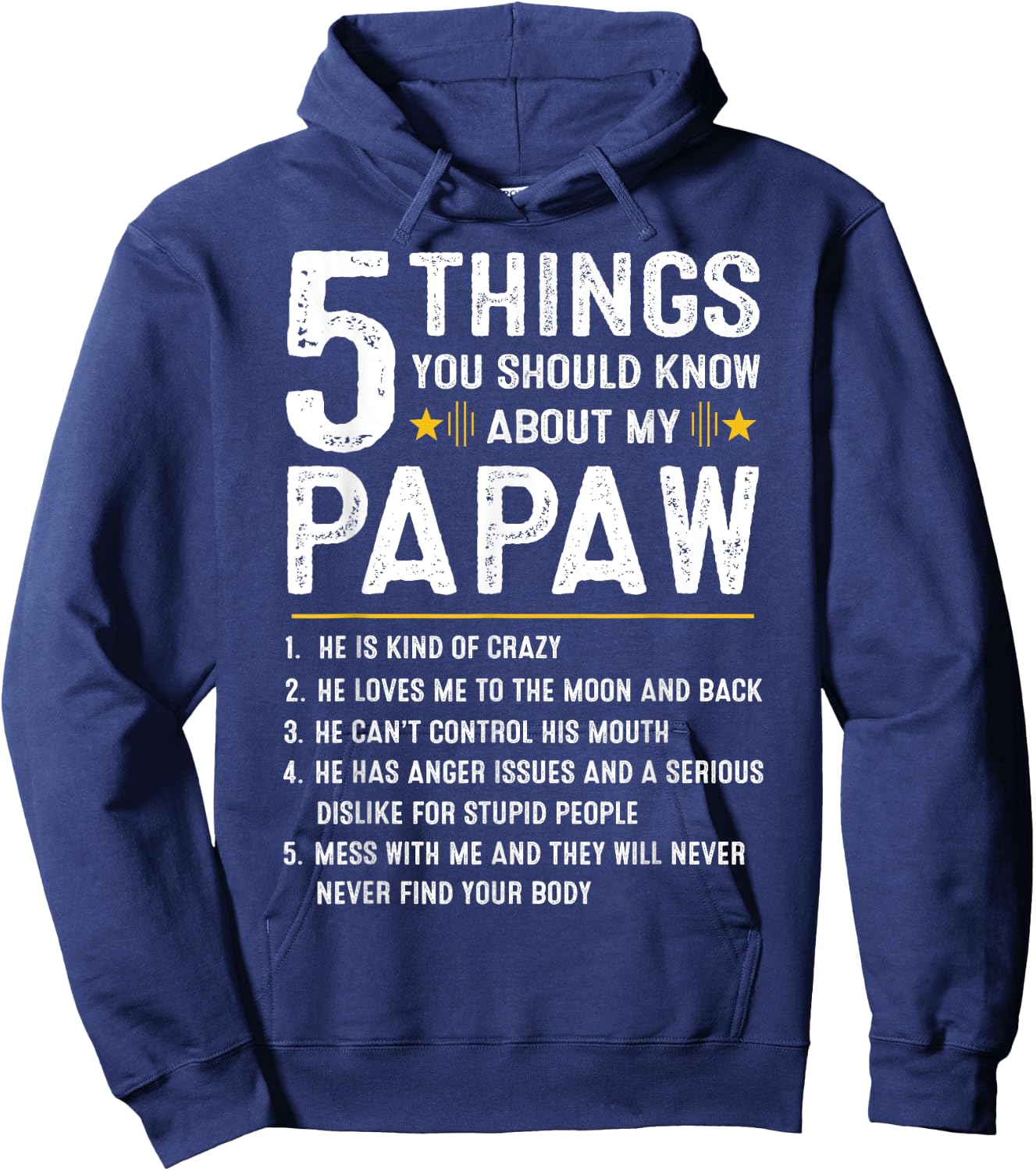 5 Things You Should Know About My Papaw Funny Fathers Day Hoodie - Hoodie | Navy