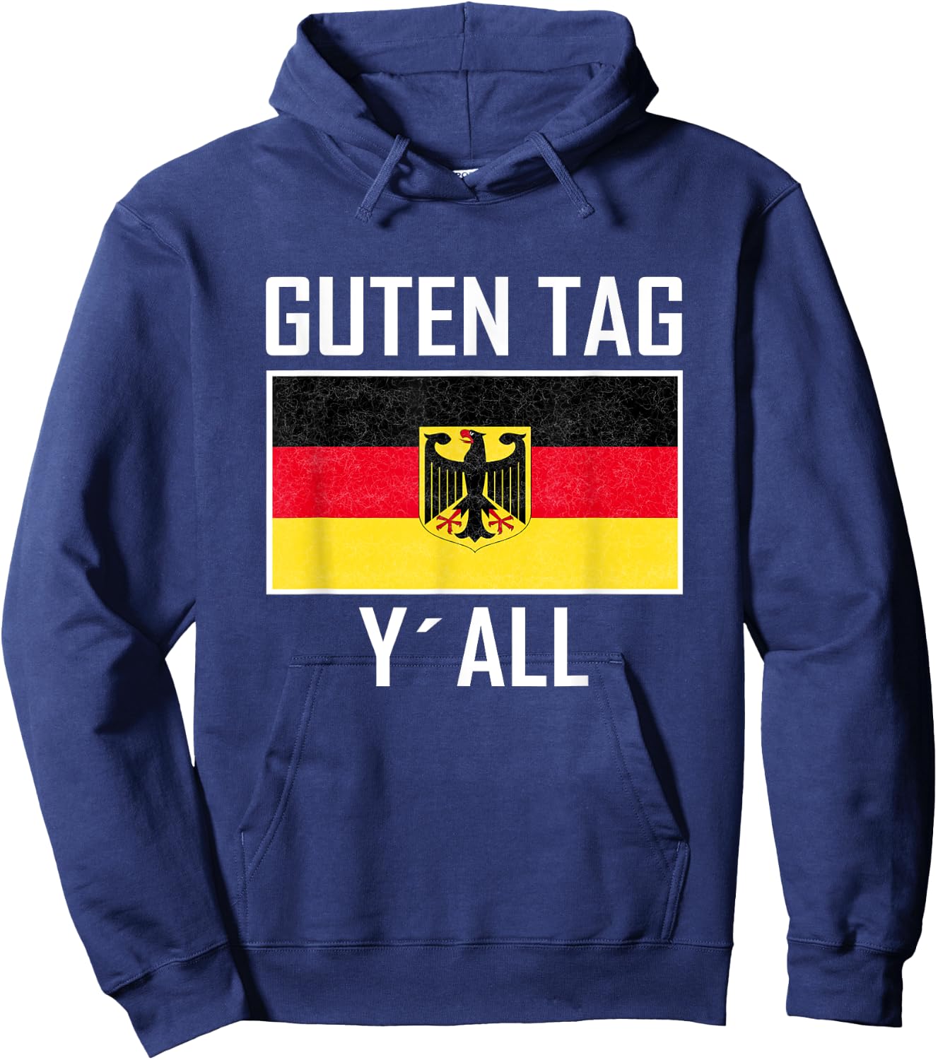 Guten Tag y`all Flag of german Eagle Germany German Hoodie - Hoodie | Navy