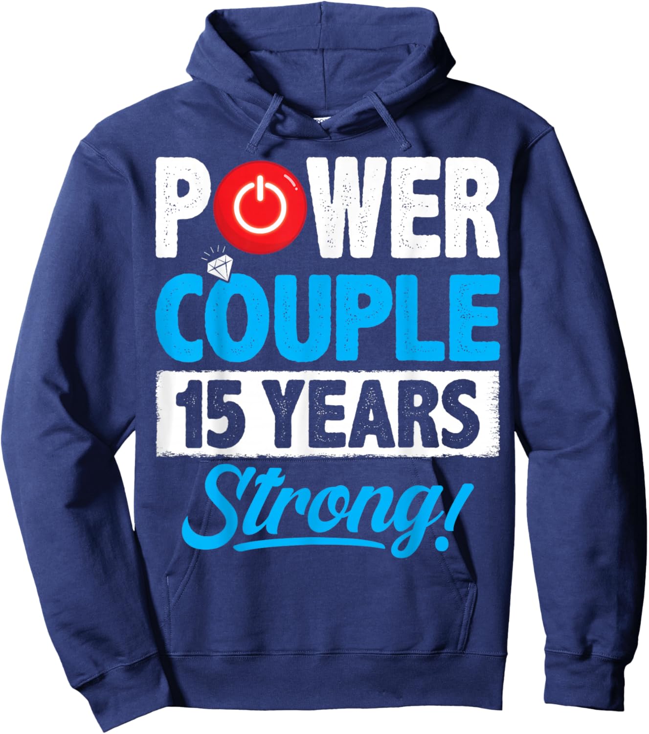 Power Couple Matching 15 Years Wedding Anniversary Hoodie - Hoodie | Navy
