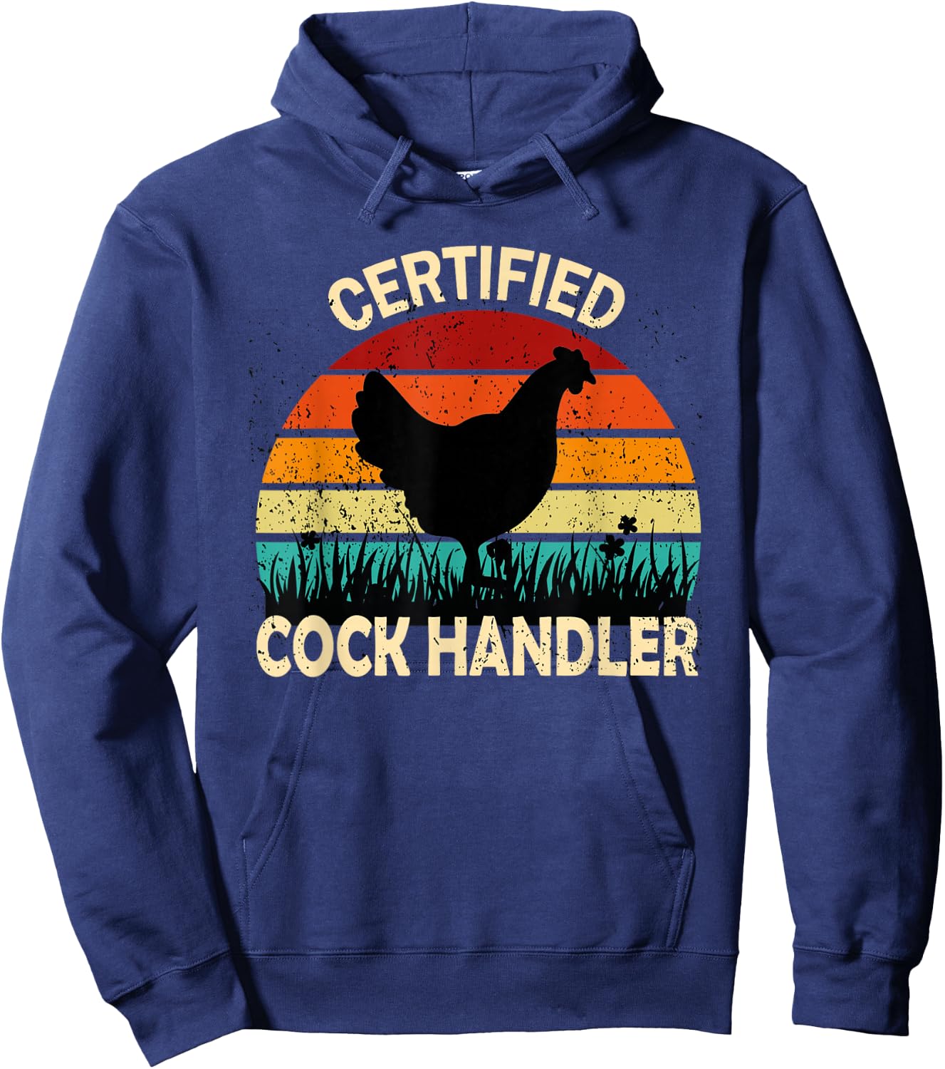 Funny Certified Cock Handler Funny Oddly Specific Meme , Small, Black Hoodie - Hoodie | Navy