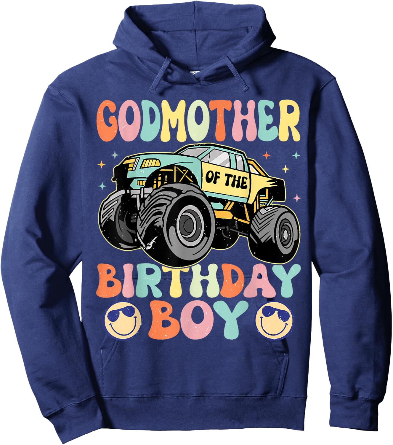 Monster Truck Godmother Of The Birthday Boy Matching Family Hoodie - Hoodie | Navy