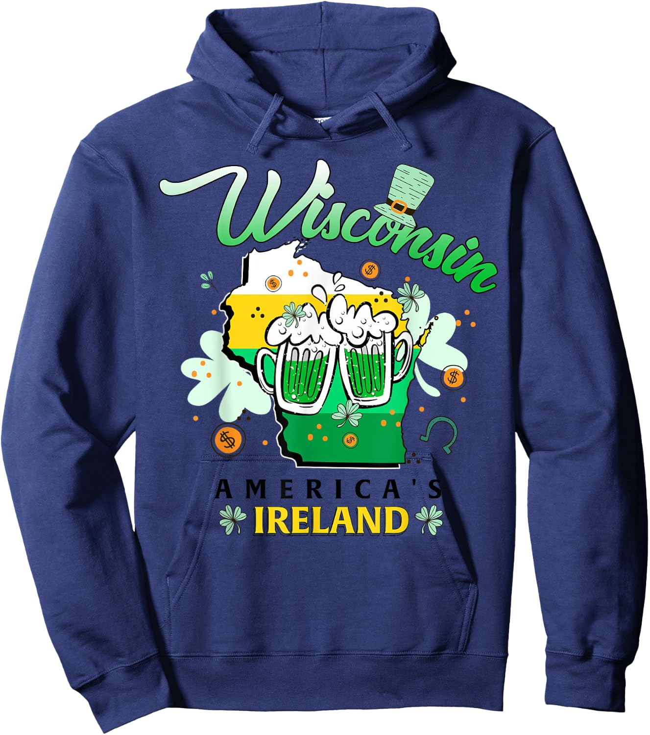 Wisconsin America's Ireland Irish St Patricks Day Beer Lover Hoodie - Hoodie | Navy