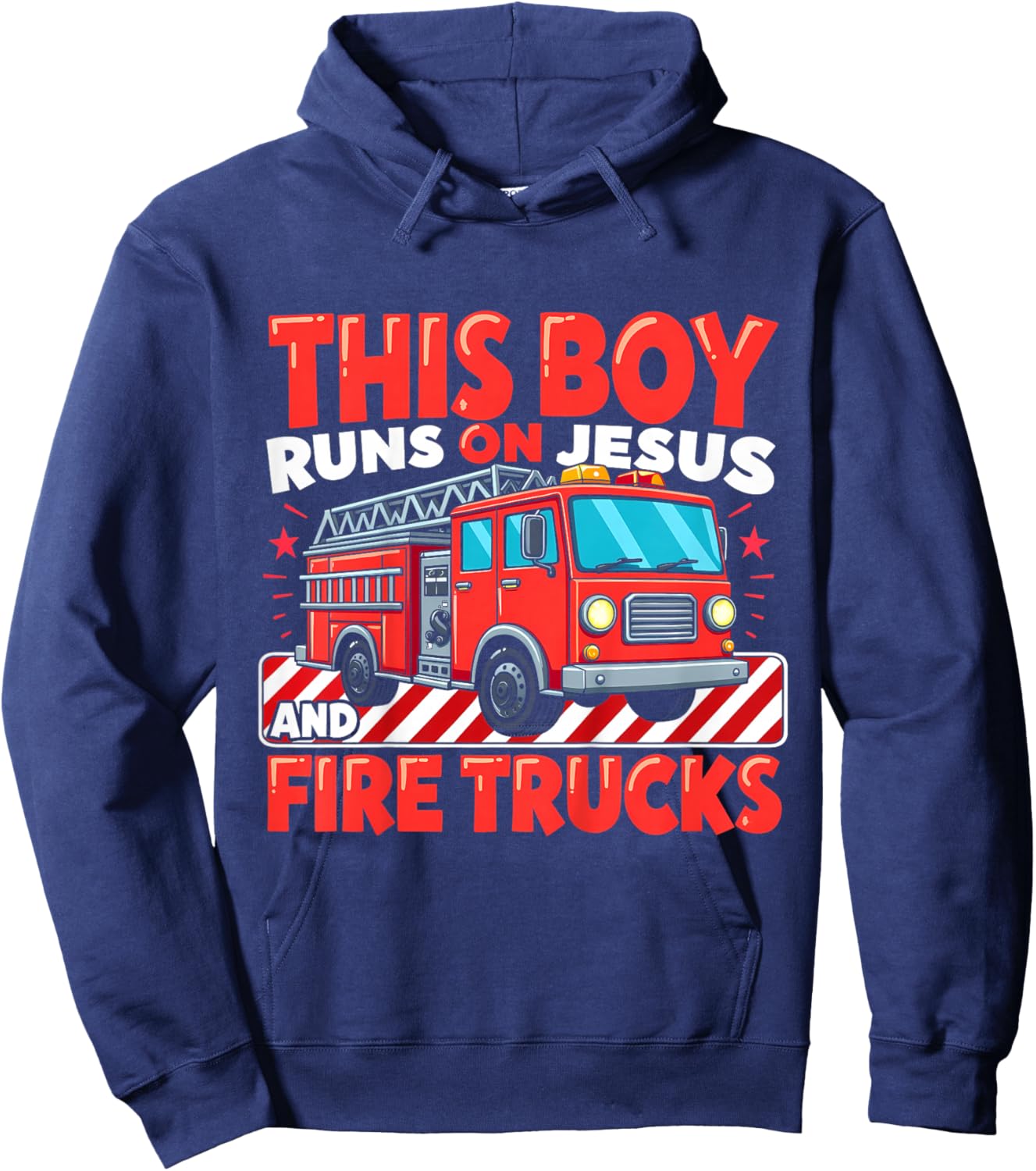 Kids This Boy Runs on Jesus and Fire Trucks Firefighter Toddler Hoodie - Hoodie | Navy