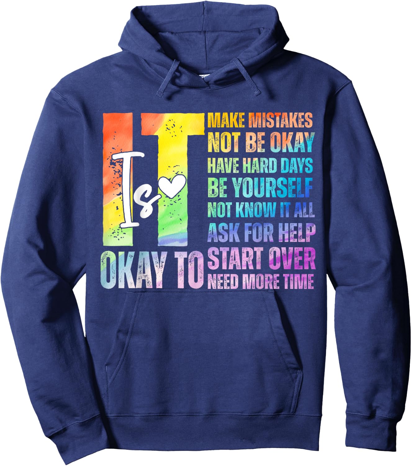 It Is Okay To Positive Affirmation Mental Health Inspiration Hoodie - Hoodie | Navy