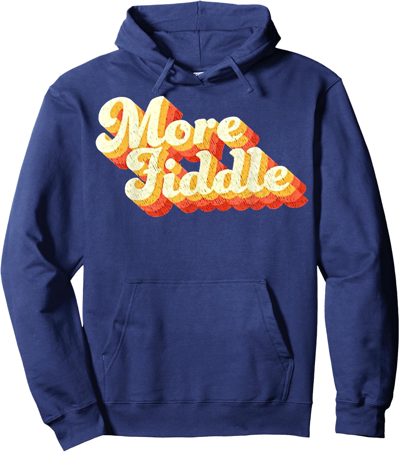 Vintage More Fiddle Funny For Man Woman Hoodie - Hoodie | Navy